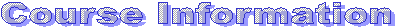 Course Information